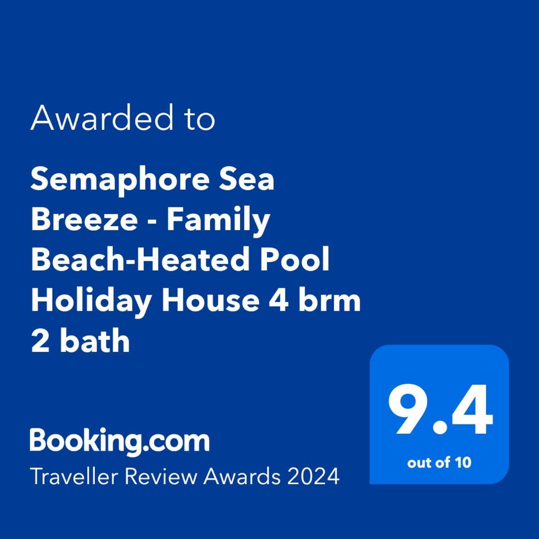 Semaphore Sea Breeze-Family Beach-Heated Plunge Pool Holiday House 4 Brm 2 Bath Exterior foto